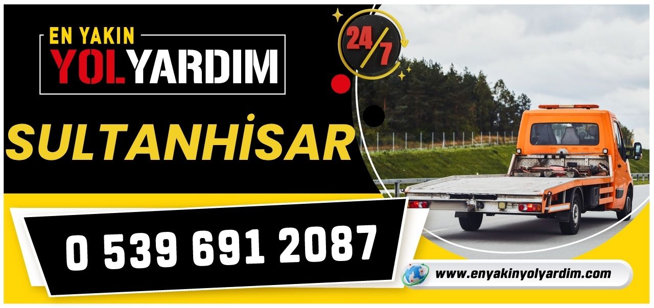 Aydın Sultanhisar En Yakın Yol Yardım