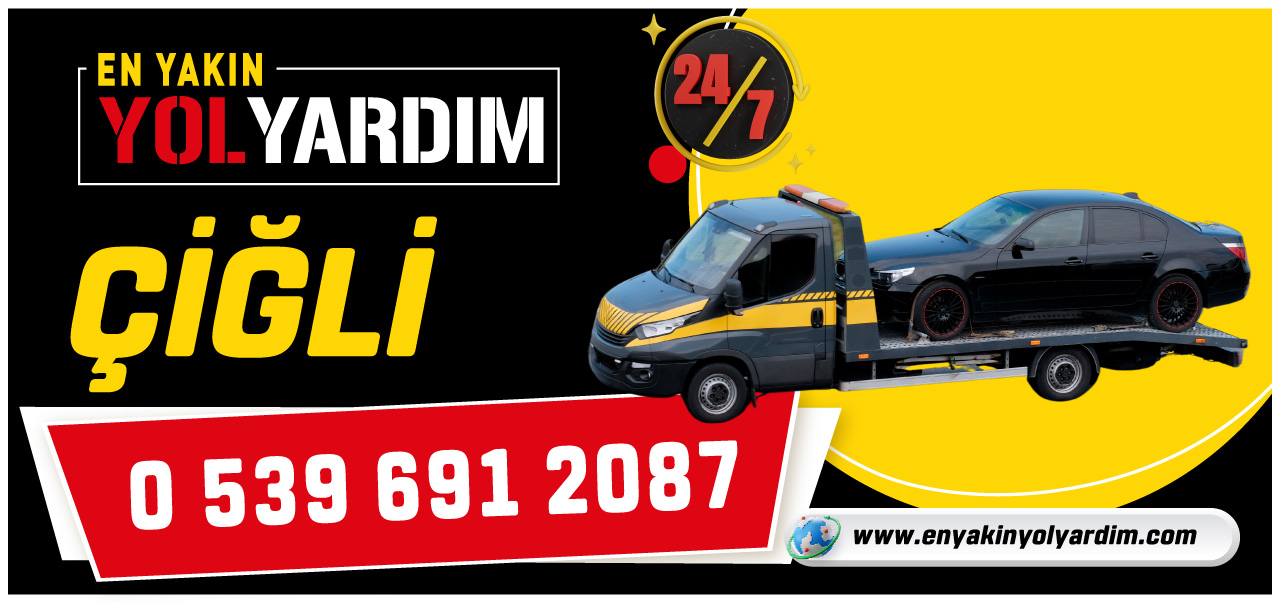 Çiğli En Yakın Yol Yardım