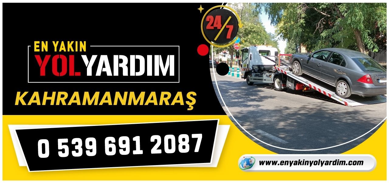 Kahramanmaraş En Yakın Yol Yardım