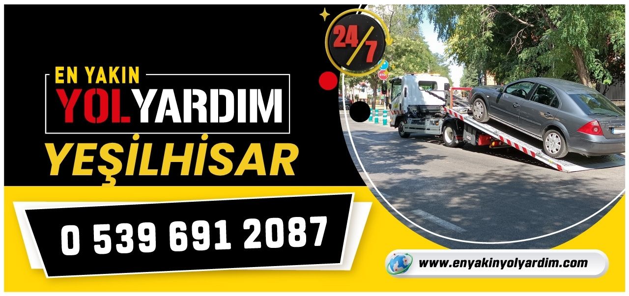 Kayseri Yeşilhisar En Yakın Yol Yardım