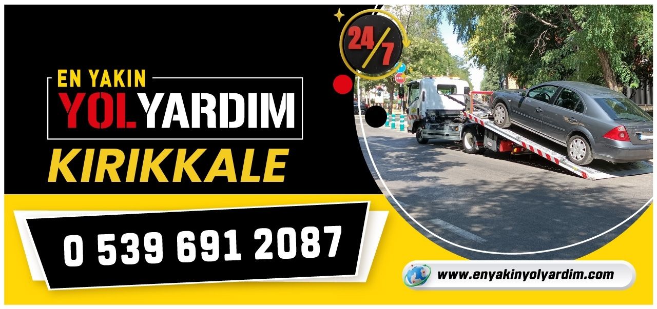 Kırıkkale En Yakın Yol Yardım